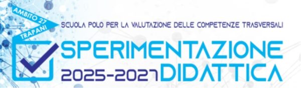 SPERIMENTAZIONE DIDATTICA 2025-2027
